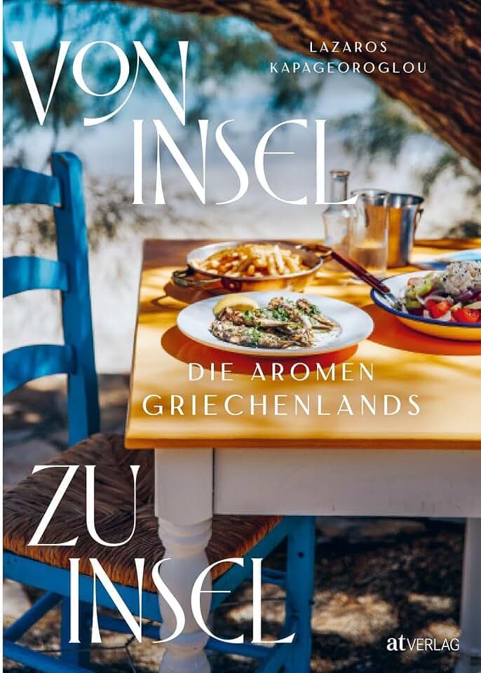 Von Insel zu Insel: Die Aromen Griechenlands