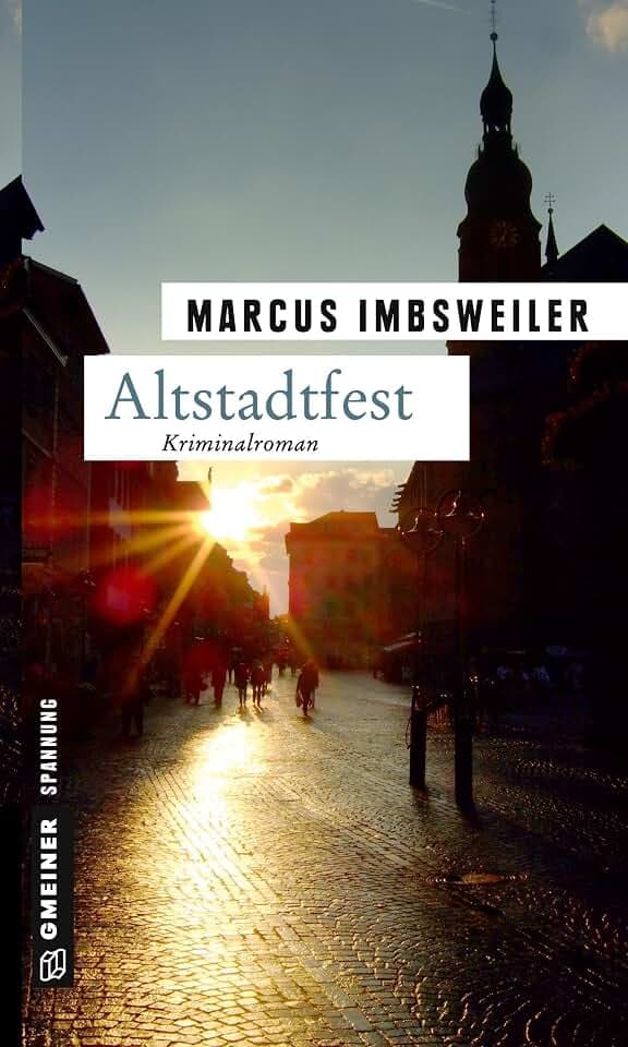 Altstadtfest: Kollers dritter Fall (Privatdetektiv Max Koller)