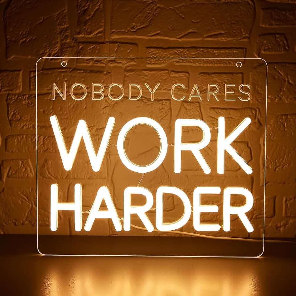 Nobody Cares Work Harder Neon Sign for Wall Decor
