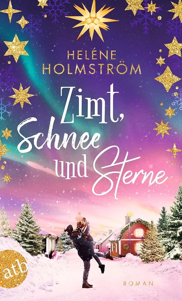 Zimt, Schnee und Sterne: Roman