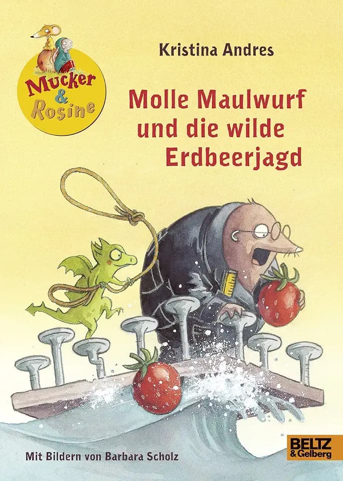 Molle Maulwurf und die wilde Erdbeerjagd: Ein Leseabenteuer zum Mitmachen