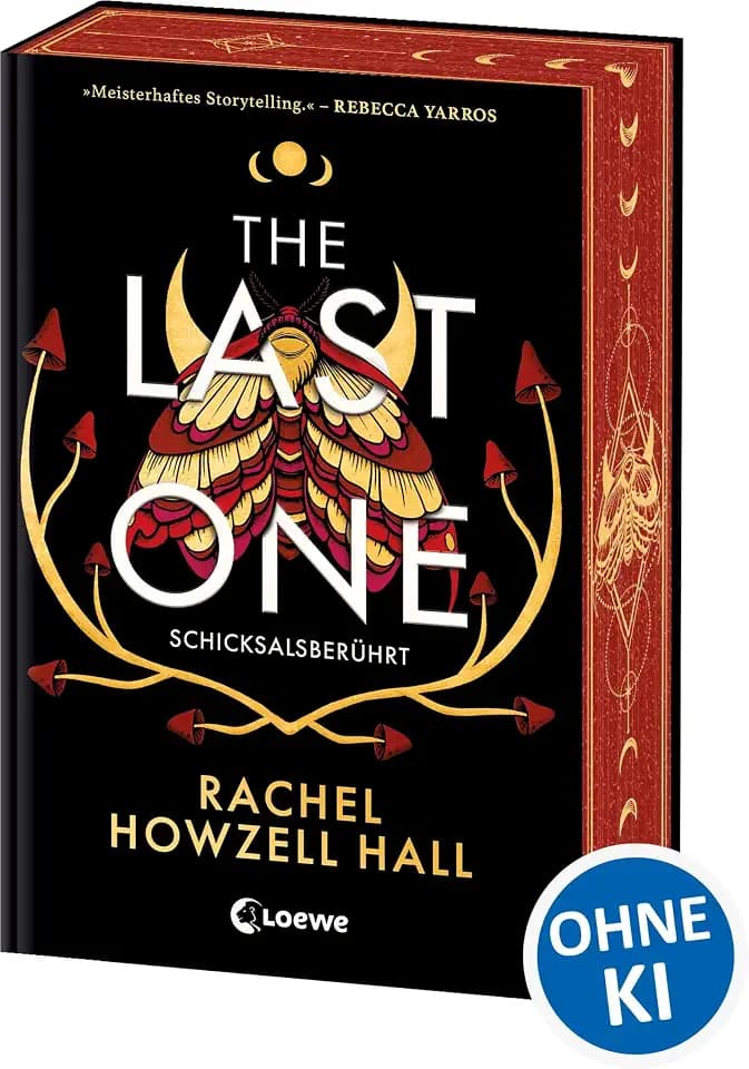 The Last One - Schicksalsberührt (Band 1): Must-Read Romantasy voller Magie, Götter und einer prickelnden Strangers-to-Lovers-Romance - Mit edlem Farbschnitt in der 1. Auflage