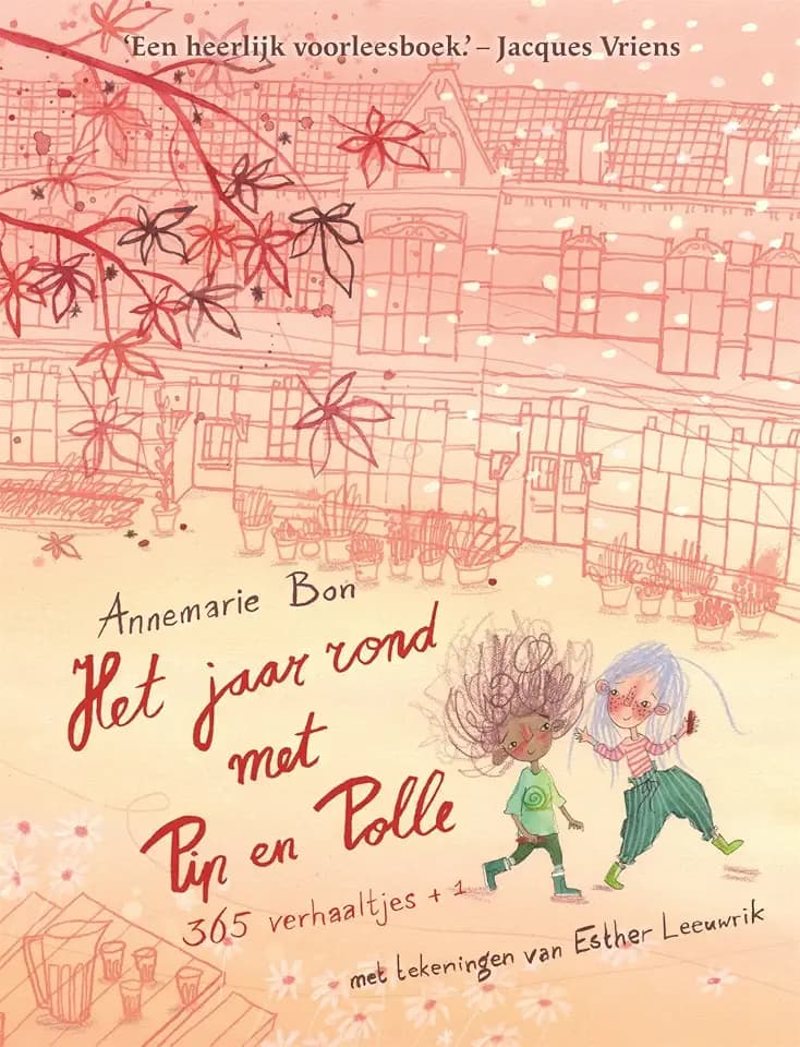 Het jaar rond met Pip en Polle: 365 voorleesverhaaltjes + 1