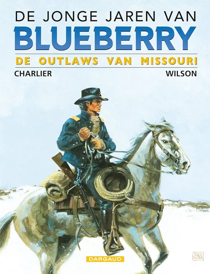 De outlaws van Missouri (De jonge jaren van Blueberry, 4)
