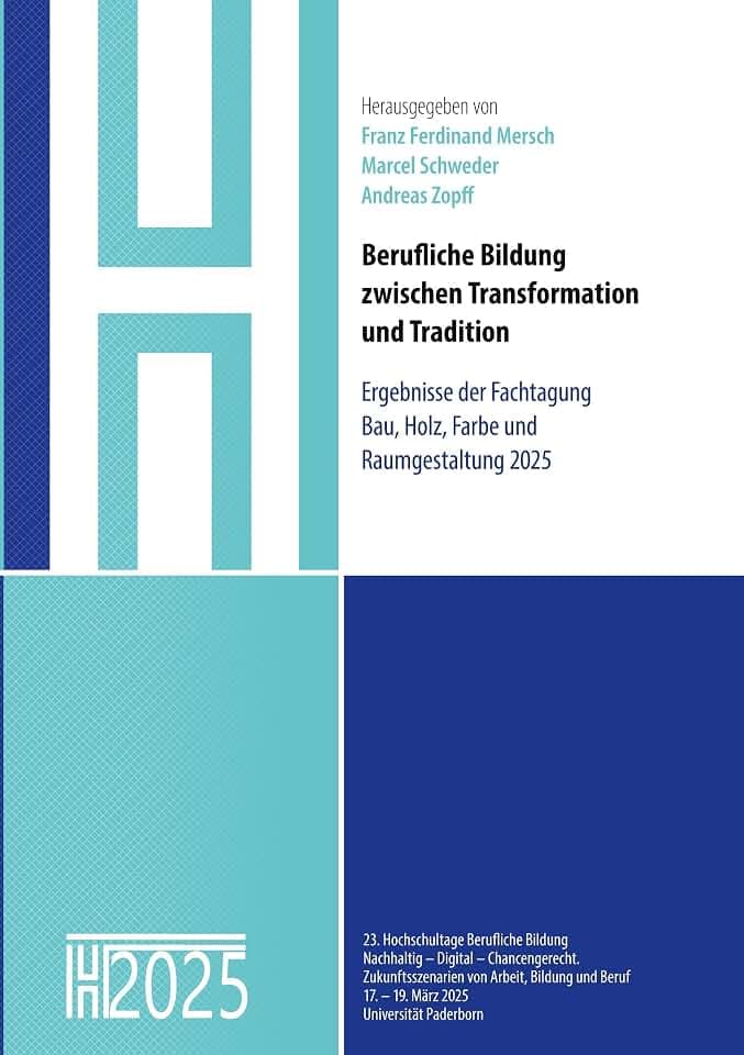 Berufliche Bildung zwischen Transformation und Tradition: Ergebnisse der Fachtagung Bau, Holz, Farbe und Raumgestaltung 2025