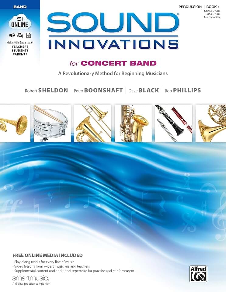 Sound Innovations for Concert Band, Bk 1: A Revolutionary Method for Beginning Musicians (Percussion---Snare Drum, Bass Drum & Accessories), Book & Online Media