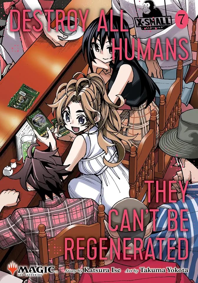 Destroy All Humans. They Can't Be Regenerated. A Magic: The Gathering Manga, Vol. 7: Limited edition Magic: The Gathering card included in first printing! (Volume 7)