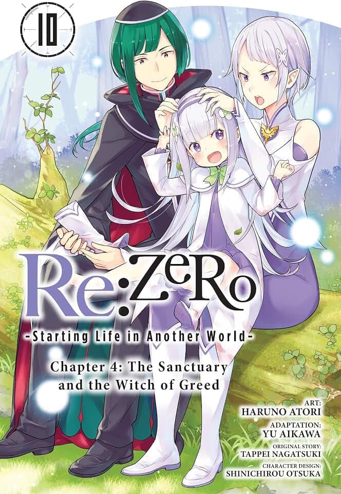 Re:ZERO -Starting Life in Another World-, Chapter 4: The Sanctuary and the Witch of Greed, Vol. 10 (manga) (RE: Zero -Starting Life in Another World-, ... The Sanctuary and the Witch of Greed Manga)