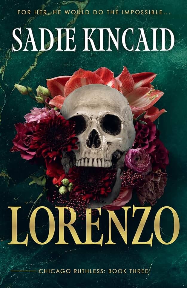Lorenzo: A dark Mafia grumpy/sunshine standalone romance, new for 2026 (Chicago Ruthless)