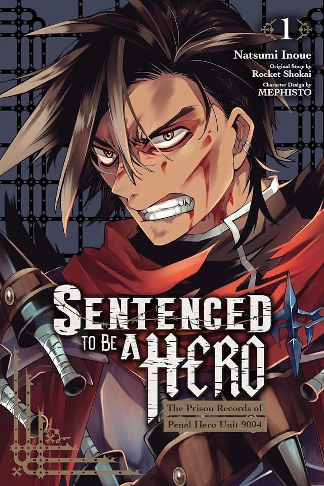 Sentenced to Be a Hero, Vol. 1 (manga): The Prison Records of Penal Hero Unit 9004