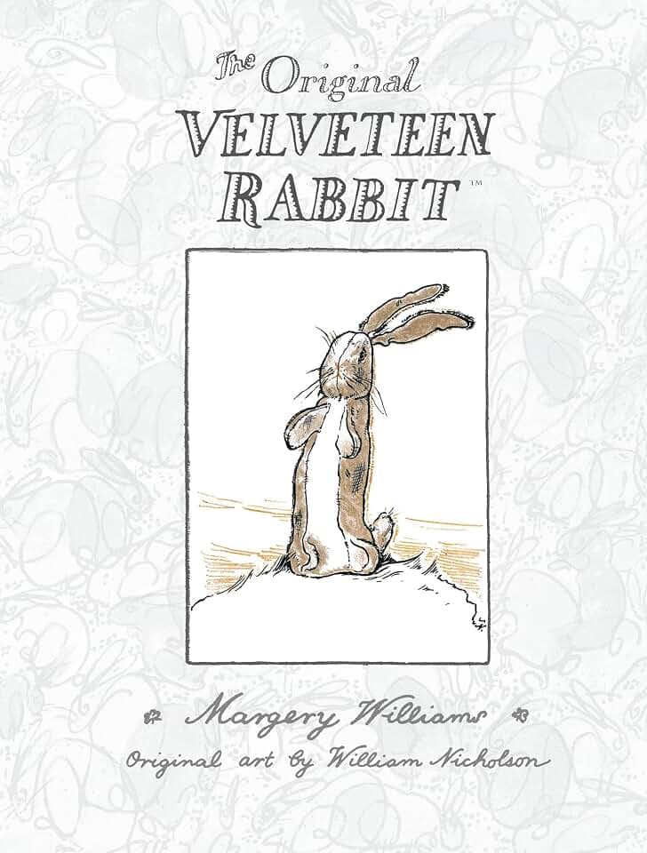 The Velveteen Rabbit: The beloved children’s illustrated classic, celebrating 100 years since first publication – perfect family reading for 2026