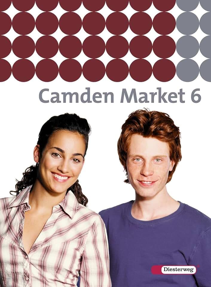 Camden Market - Ausgabe 2005. Lehrwerk für den Englischunterricht an 6 jährigen Grundschulen, Orientierungsstufe und in Schulformen mit Orientierungslehrgang: Camden Market - Ausgabe 2005: Textbook 6