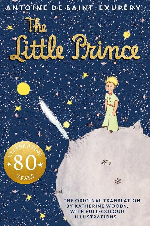 The Little Prince: A beautiful new hardback edition of the bestselling classic illustrated children’s book.