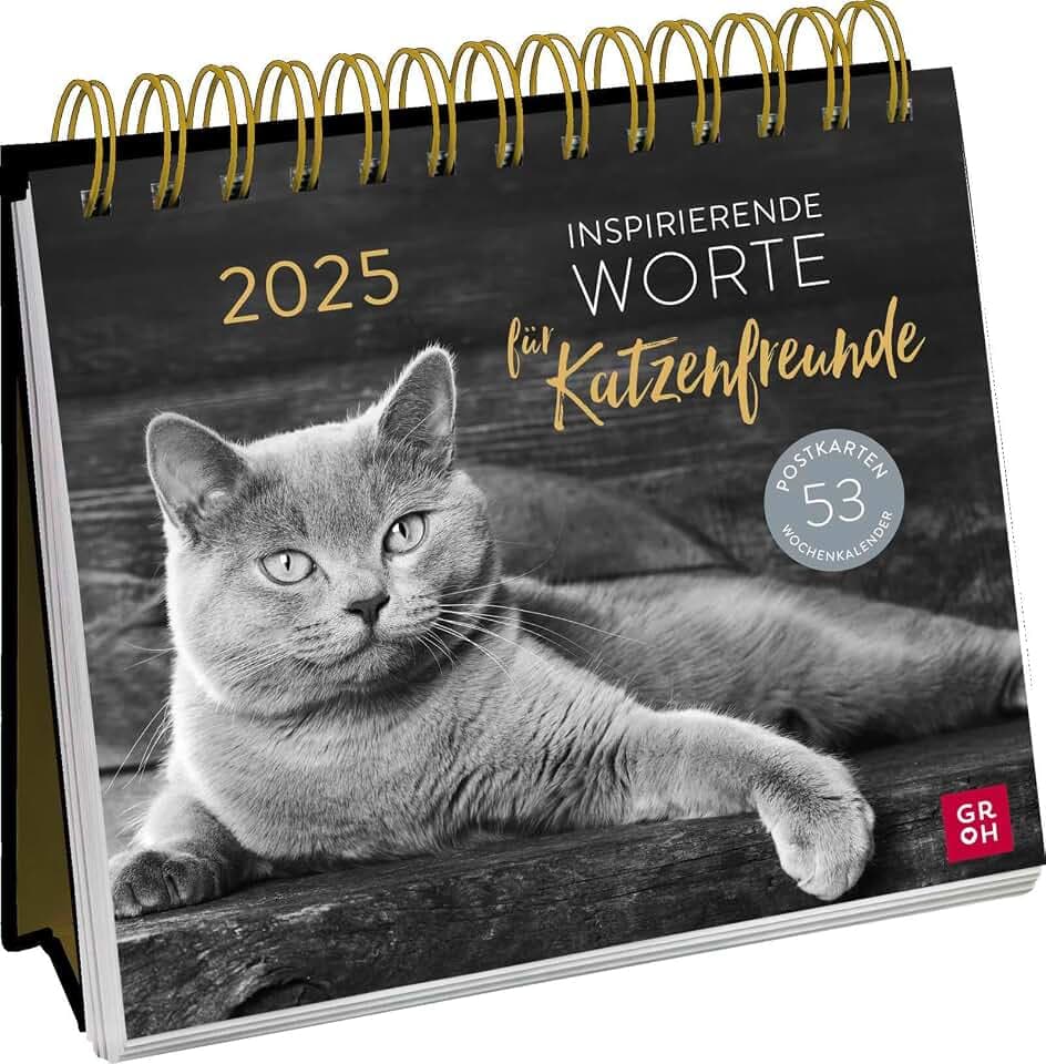 Postkartenkalender 2025: Inspirierende Worte für Katzenfreunde: Katzenkalender. Wochenkalender zum Aufstellen, Tischkalender mit Spiralbindung . 53 Postkarten zum Heraustrennen
