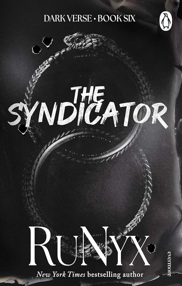 The Syndicator: The sixth book in a new dark mafia romance series from the bestselling author (The Dark Verse Series, 6)