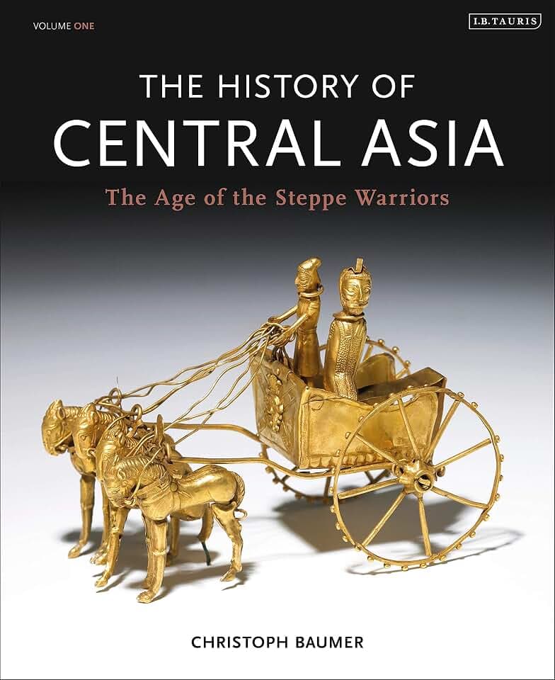 The History of Central Asia: The Age of the Steppe Warriors (Volume 1)