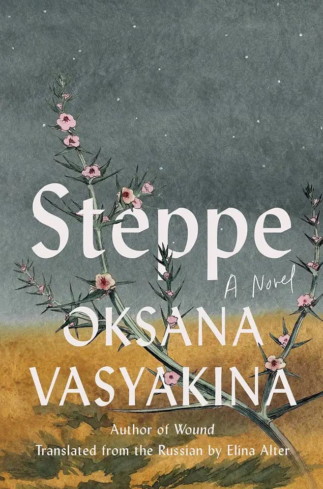 Steppe: A Novel