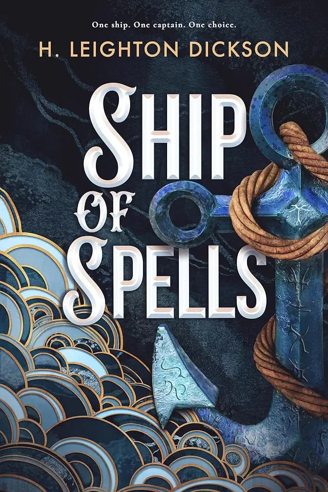 Ship of Spells: A breathtaking nautical romantasy filled with magic, danger and enemies-to-lovers tension on the high seas – DELUXE LIMITED EDITION