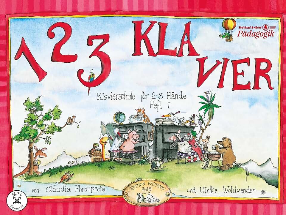 1 2 3 Klavier Heft 1 mit CD: Klavierschule für 2-8 Hände - Heft 1 mit CD zu Heft 1 und 2