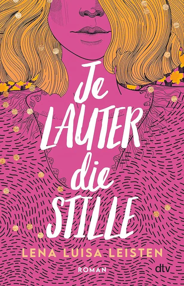 Je lauter die Stille: Roman | Bewegende Coming-of-Age-Story