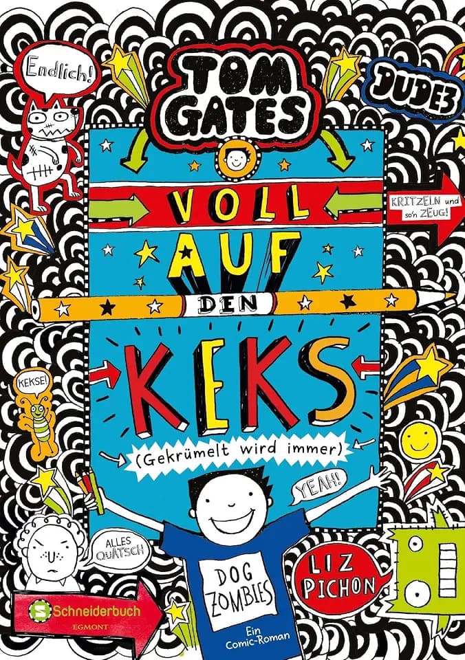 Tom Gates, Band 14: Voll auf den Keks (Gekrümelt wird immer) | Die Bestsellerreihe aus England | Cooler Comicroman ab 10 Jahren | SPIEGEL-Bestsellerautorin (Tom Gates / Comic Roman, Band 14)