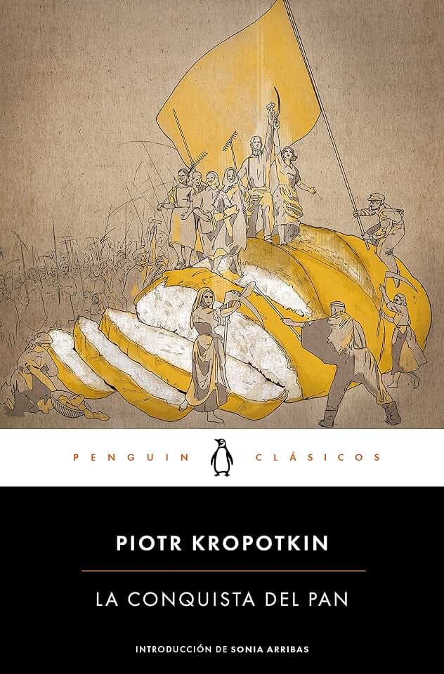 La conquista del pan (Penguin Clásicos)