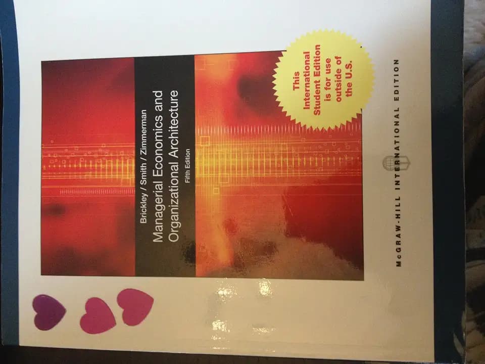 Managerial Economics and Organizational Architecture