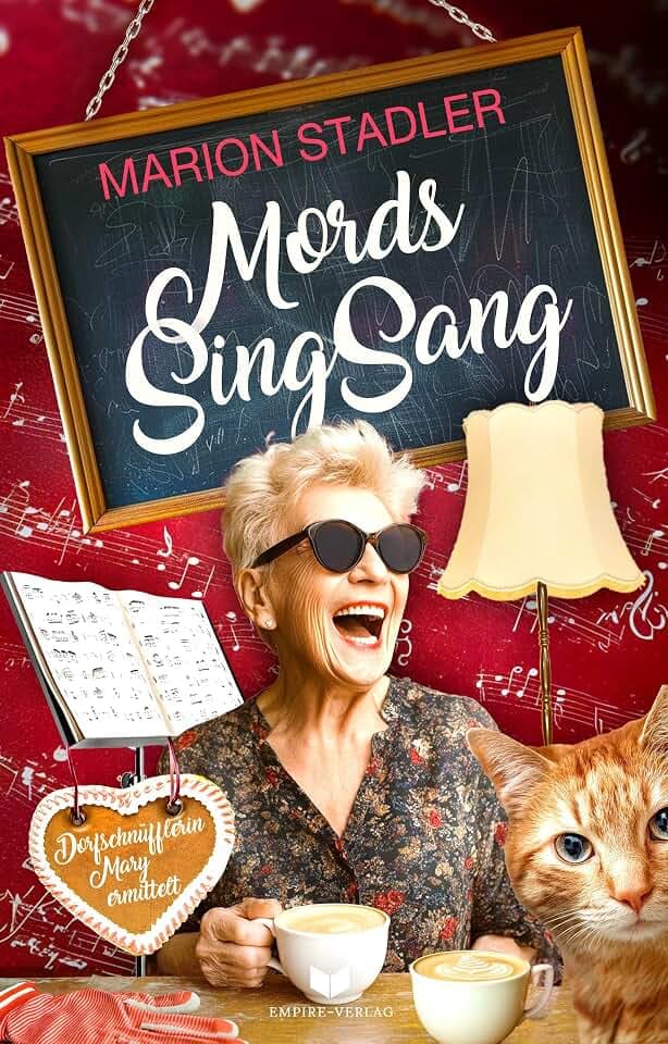 Mordssingsang (Dorfkommissarin Mary ermittelt)