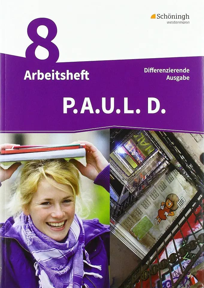 P.A.U.L. D. - Persönliches Arbeits- und Lesebuch Deutsch - Differenzierende Ausgabe: Arbeitsheft 8