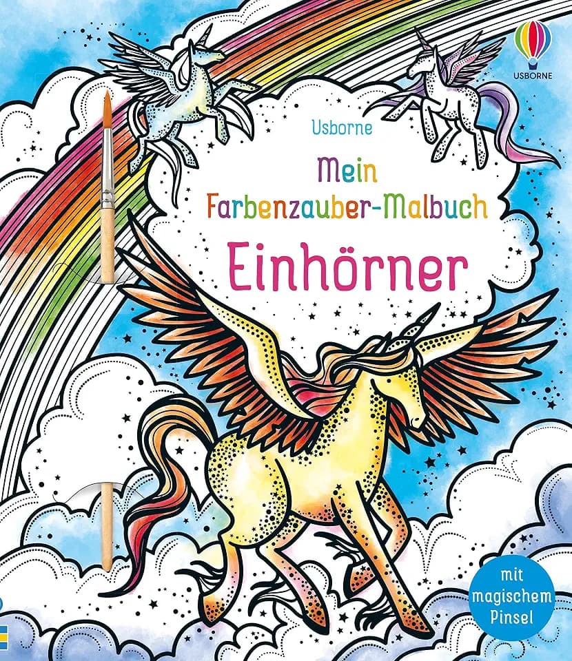 Mein Farbenzauber-Malbuch: Einhörner: Buch inklusive magischem Pinsel – nur noch Wasser nötig – ab 6 Jahren (Meine Farbenzauber-Malbücher)