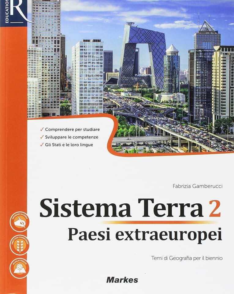 Sistema terra. Per le Scuole superiori. Con e-book. Con 2 espansioni online. Paesi extraeuropei (Vol. 2)
