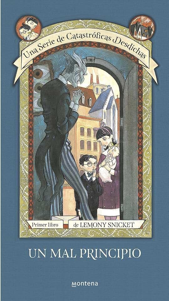 Una serie de catastróficas desdichas 1. Un mal principio (Jóvenes lectores, Band 1)