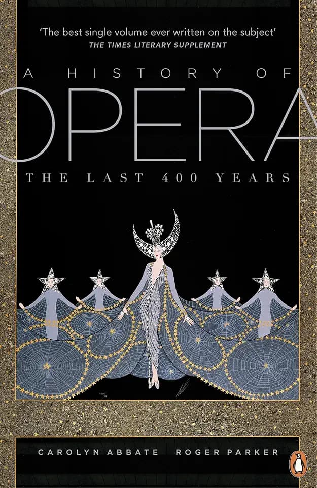 A History of Opera: The Last Four Hundred Years