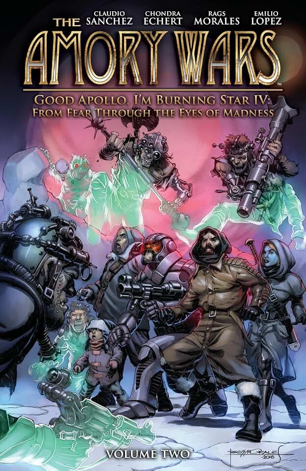 The Amory Wars: Good Apollo I'm A Burning Star IV Volume 2: From Fear Through the Eyes of Madness (The Amory Wars: Good Apollo I'm Burning Star IV)
