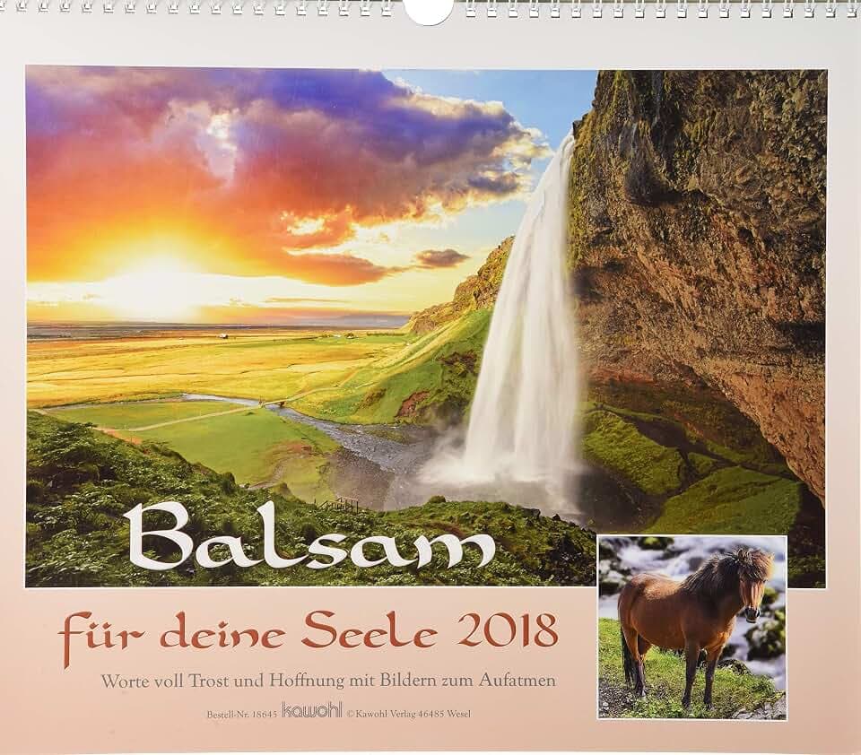 Balsam für deine Seele 2022: Worte voll Trost und Hoffnung mit Bildern zum Aufatmen