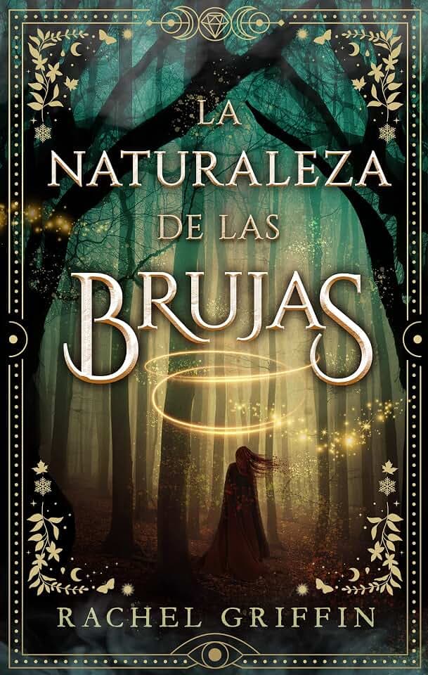 La naturaleza de las brujas (#Fantasy)