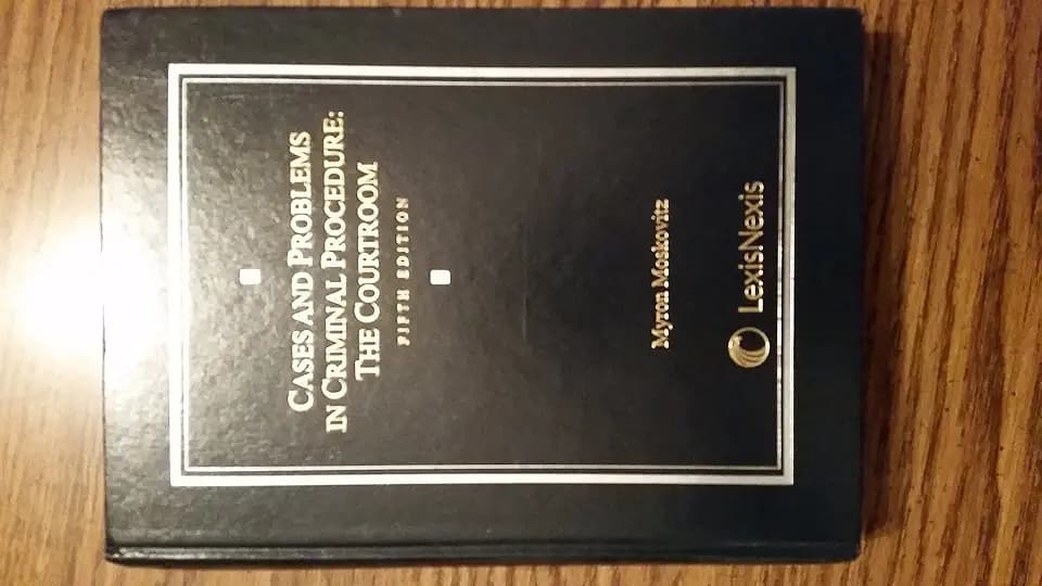 Cases & Problems in Criminal Procedure: The Courtroom