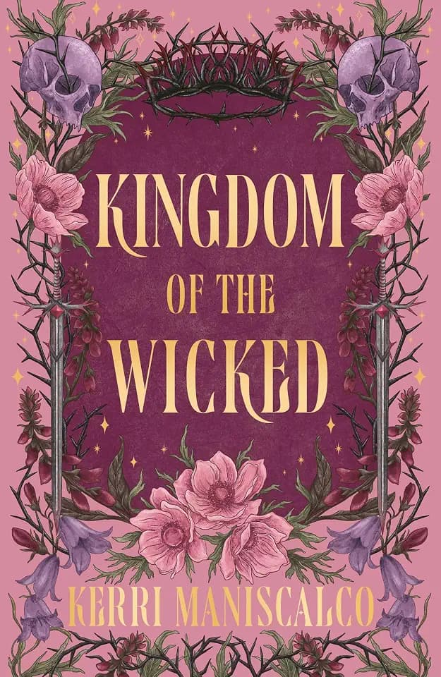 Kingdom of the Wicked: The addictive and intoxicating romantasy set in the world of dark demon princes and spellbinding romance (Kingdom of the Wicked Book 1)