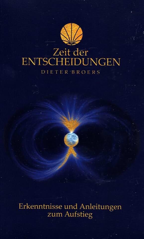 Zeit der Entscheidungen: Erkenntnisse und Anleitungen zum Aufstieg