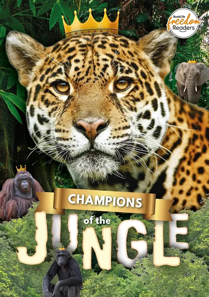 Champions of the Jungle (The BookLife Freedom Readers)