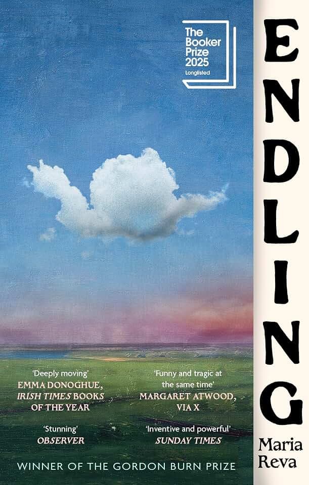 Endling: LONGLISTED FOR THE BOOKER PRIZE AND WINNER OF THE GORDON BURN PRIZE