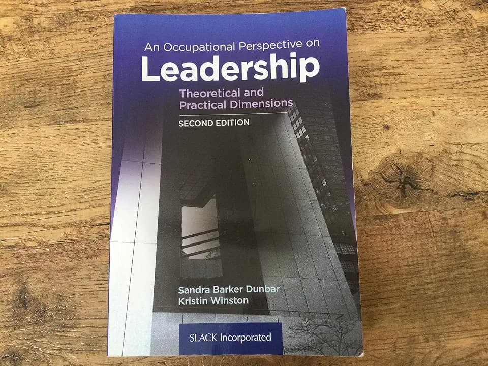 An Occupational Perspective on Leadership: Theoretical and Practical Dimensions