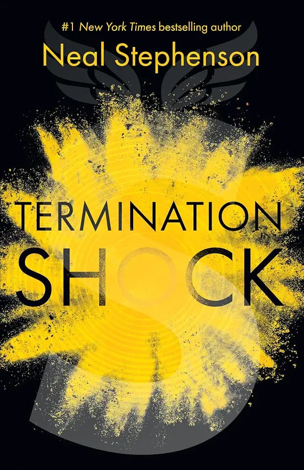 Termination Shock: The thrilling new novel about climate change from the #1 New York Times bestselling author