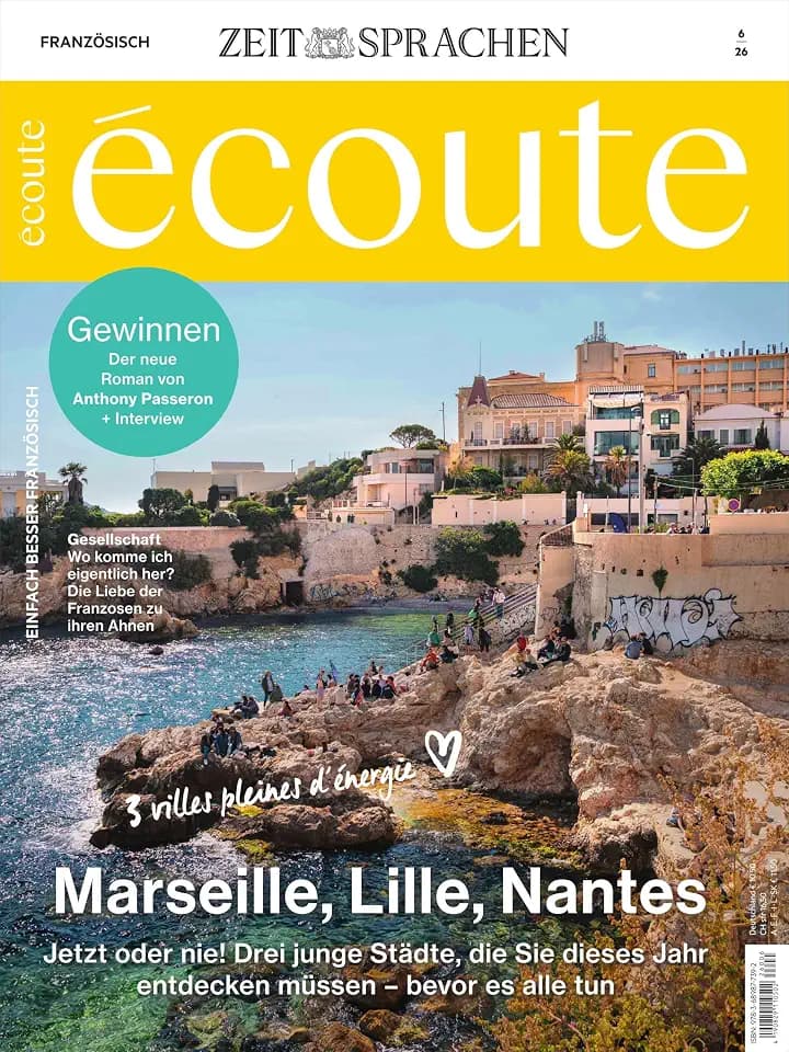 Écoute Magazin 6/26: Marseille, Lille, Nantes. Jetzt oder nie!