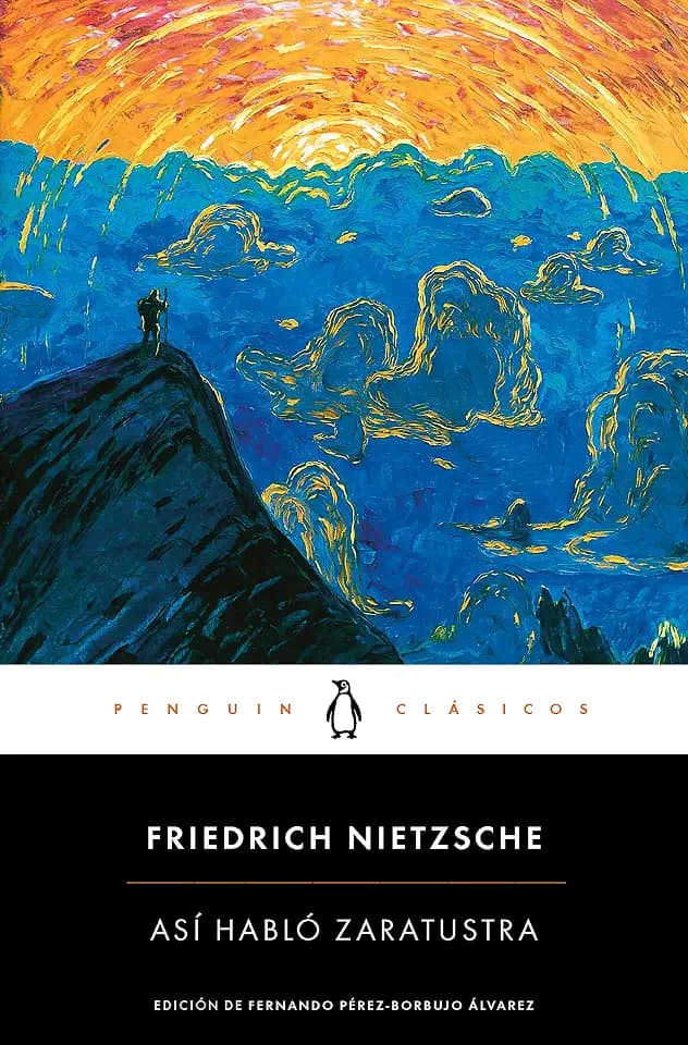 Así habló Zaratustra: Un Libro Para Todos Y Para Ninguno (Penguin Clásicos)