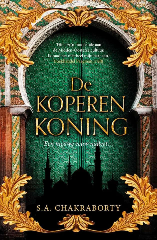 De koperen koning: een nieuwe eeuw nadert (Daêvabad-trilogie, 2)
