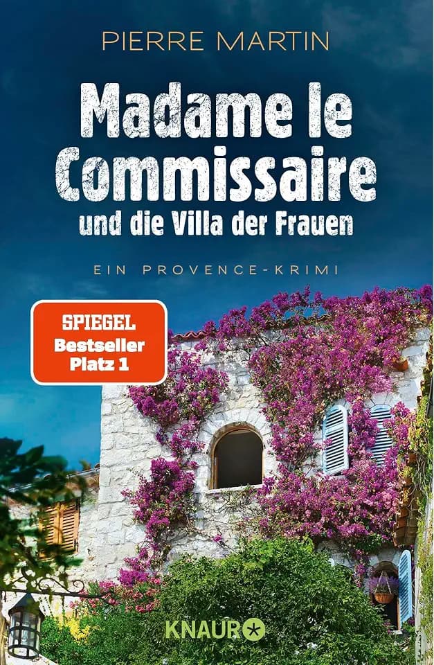 Madame le Commissaire und die Villa der Frauen: Ein Provence-Krimi | Der SPIEGEL-Bestseller #1 (Ein Fall für Isabelle Bonnet, Band 9)