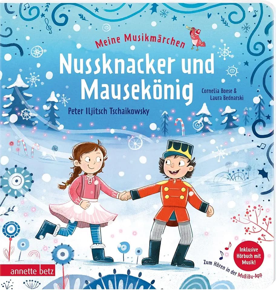 Meine Musikmärchen - Nussknacker und Mausekönig (Meine Musikmärchen): Ein stimmungsvolles Pappbilderbuch für Kinder ab 3 Jahren mit Hörbuch zum Streamen und als Download