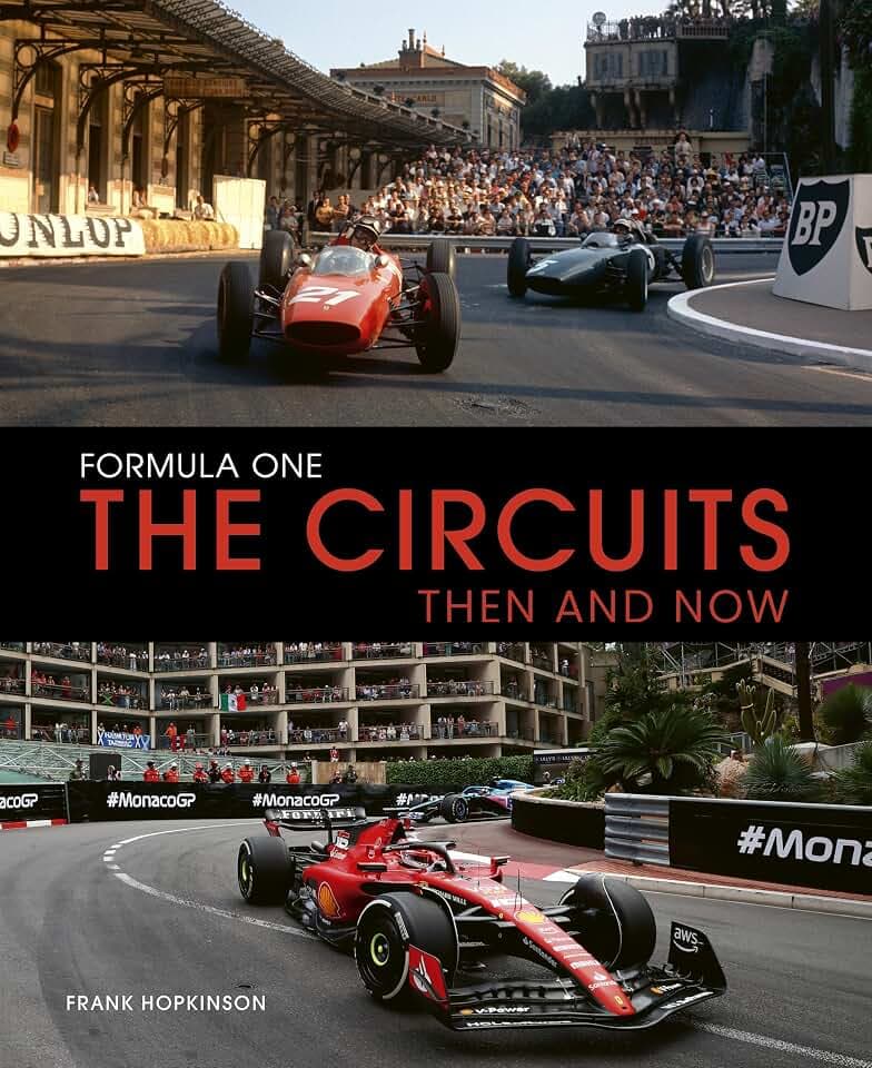 Formula One the Circuits: Then and Now