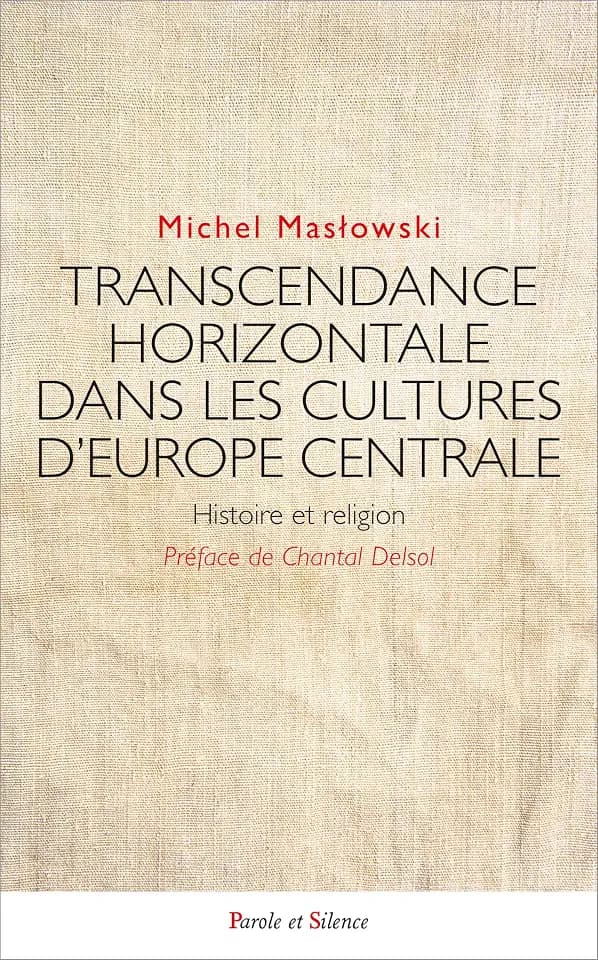 TRANSCENDANCE HORIZONTALE DANS LES CULTURES D'EUROPE CENTRALE: HISTOIRE ET RELIGION